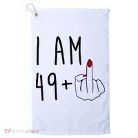 I Am 49 Plus Middle Finger Funny 50th Birthday Golf Towel thumb 0