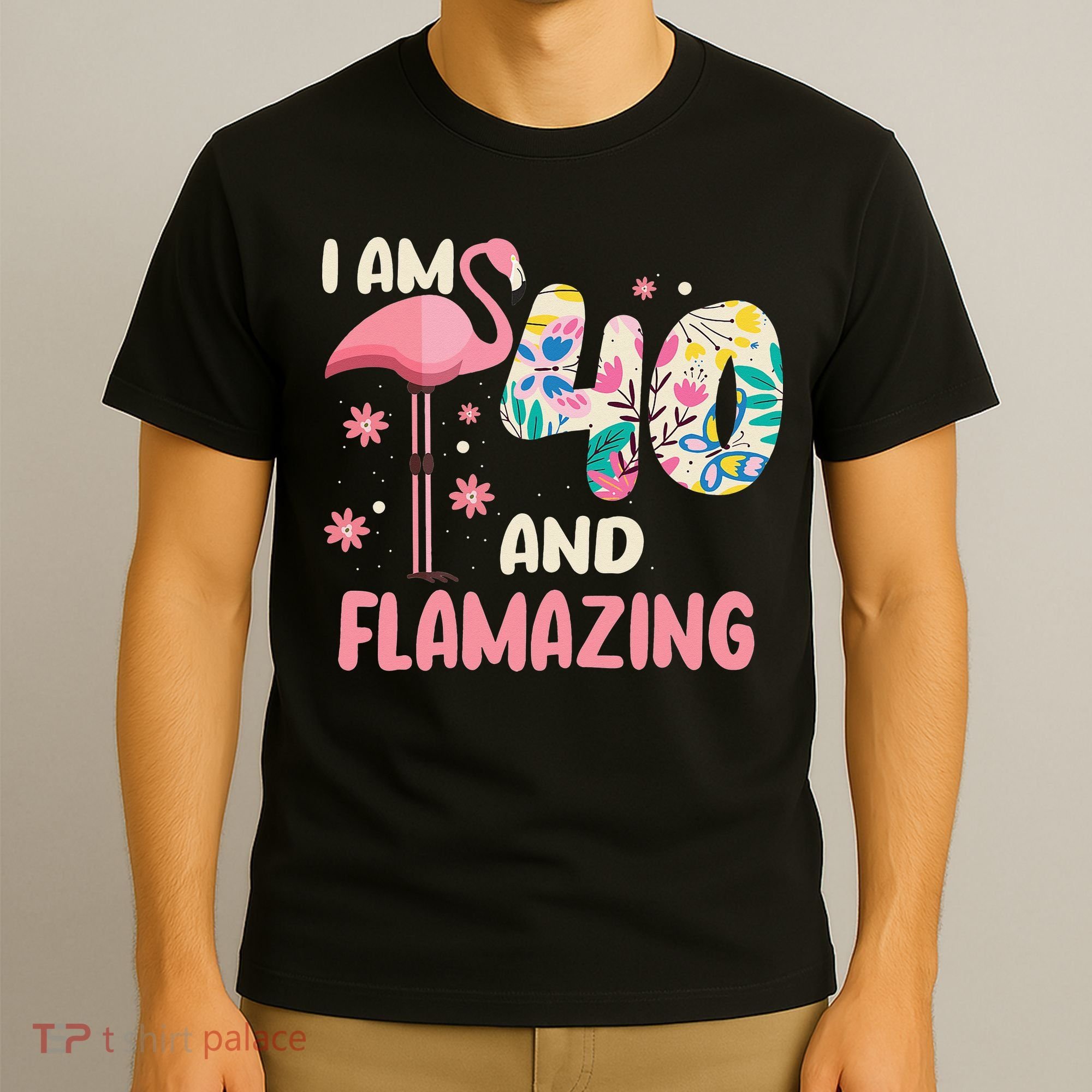 I Am 40 And Flamazing Bithday Flamingo 40th Bday Celebration T-Shirt