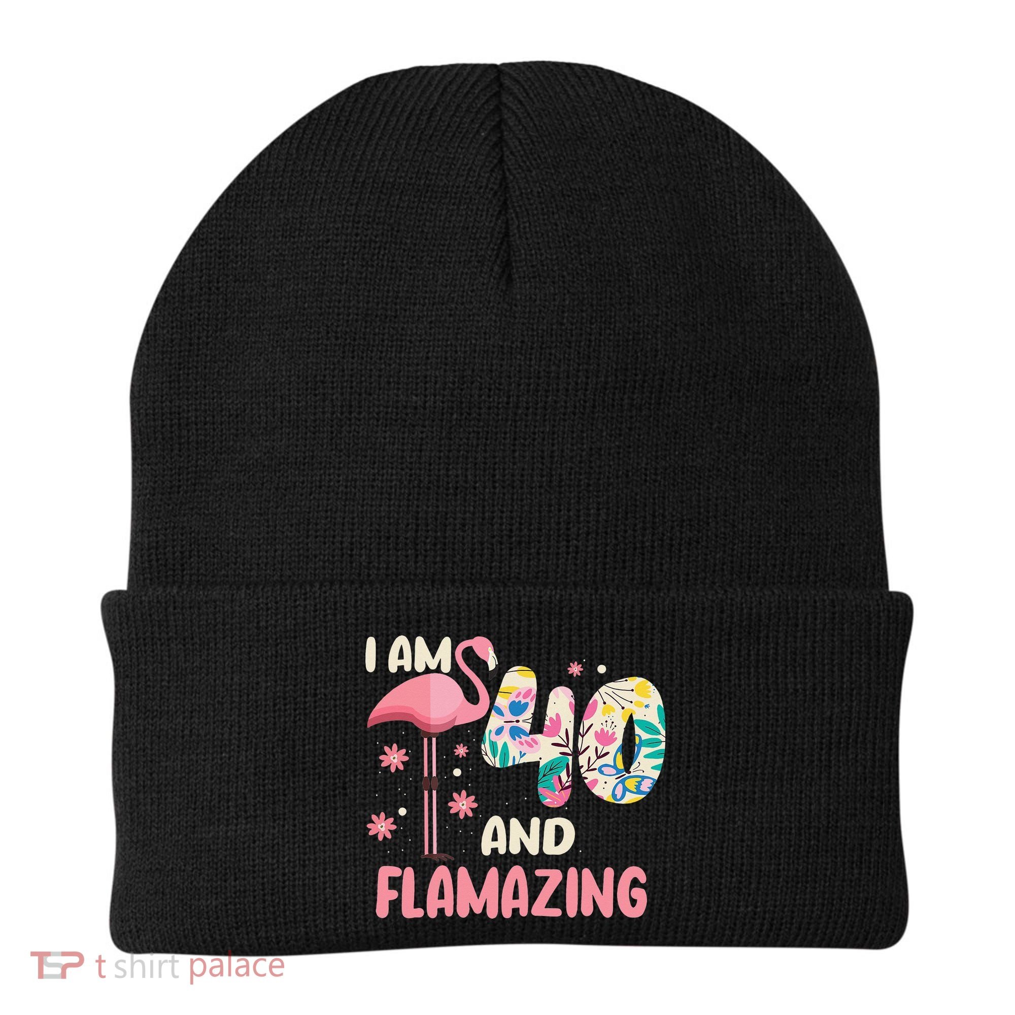 I Am 40 And Flamazing Bithday Flamingo 40th Bday Celebration Beanie
