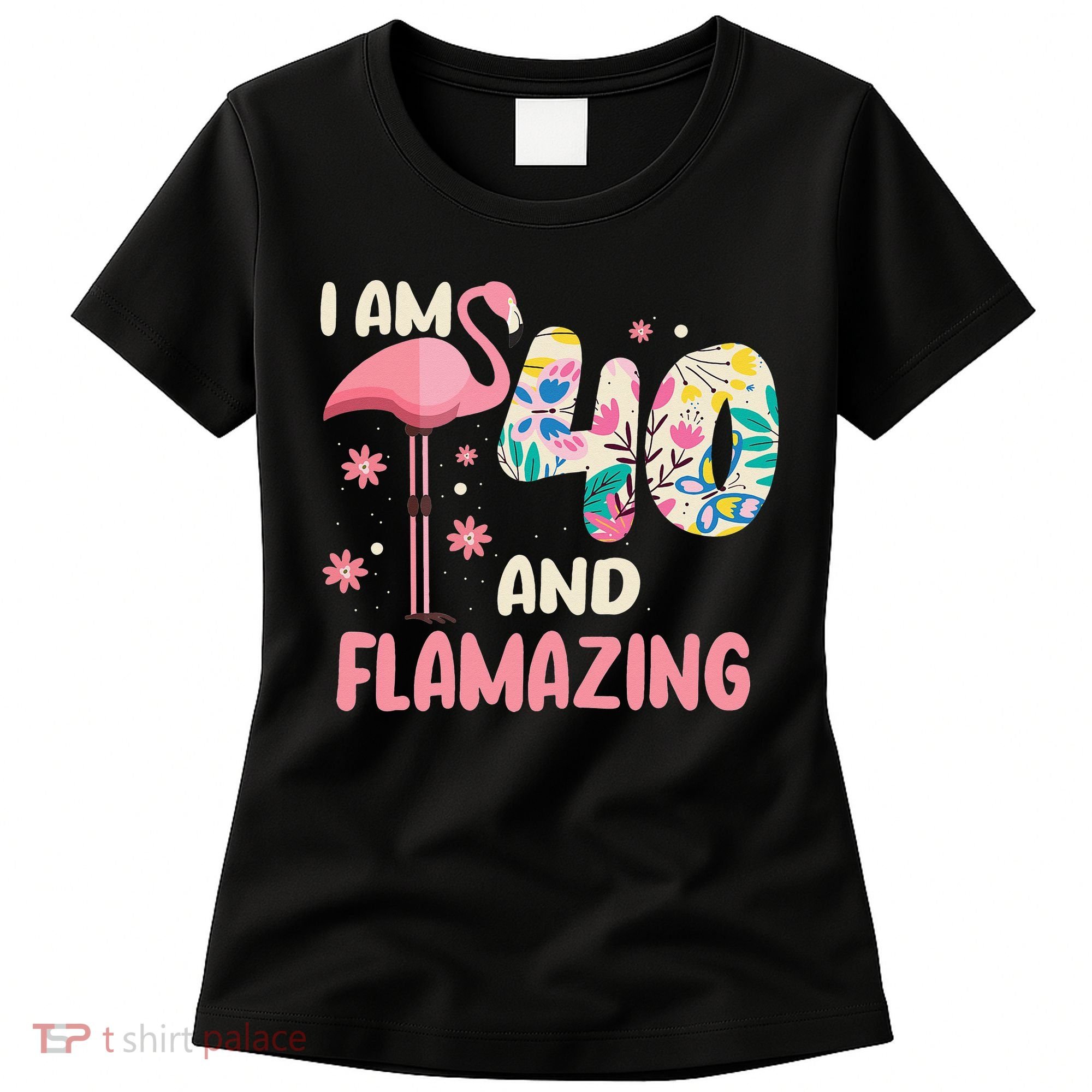 I Am 40 And Flamazing Bithday Flamingo 40th Bday Celebration Women's T-Shirt