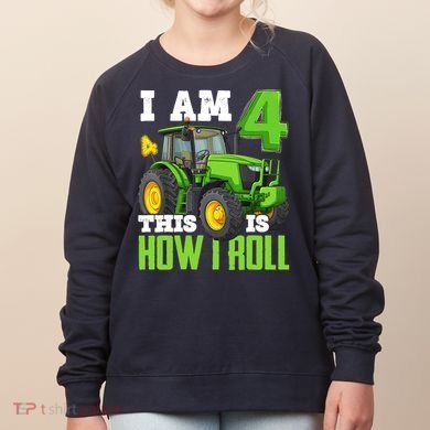 I Am 4 This is How I Roll Four Year Old Tractor 4th Birthday Women's Sweatshirt