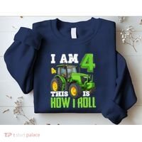 I Am 4 This is How I Roll Four Year Old Tractor 4th Birthday Sweatshirt thumb 2