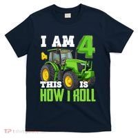 I Am 4 This is How I Roll Four Year Old Tractor 4th Birthday T-Shirt thumb 0