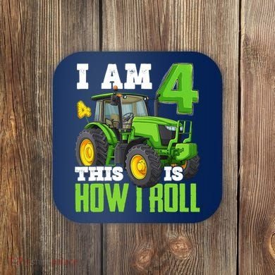 I Am 4 This is How I Roll Four Year Old Tractor 4th Birthday Coaster