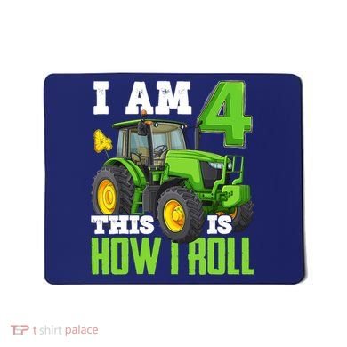 I Am 4 This is How I Roll Four Year Old Tractor 4th Birthday Mousepad