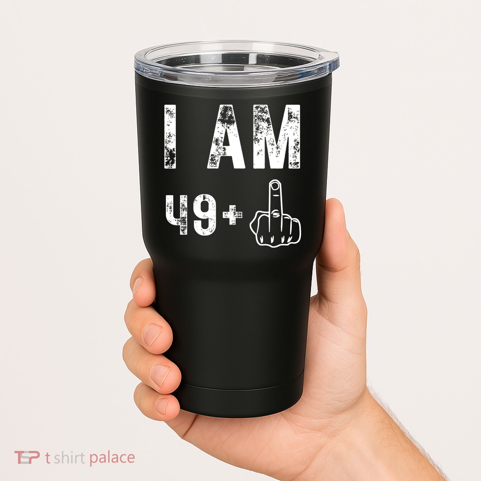 I Am 49 Plus Middle Finger 50th Birthday Tumbler