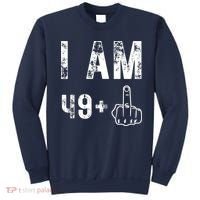 I Am 49 Plus Middle Finger 50th Birthday Sweatshirt thumb 0