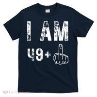 I Am 49 Plus Middle Finger 50th Birthday T-Shirt thumb 0