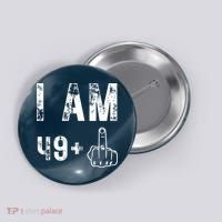 I Am 49 Plus Middle Finger 50th Birthday Button thumb 0