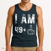 I Am 49 Plus Middle Finger 50th Birthday Tank Top thumb 3