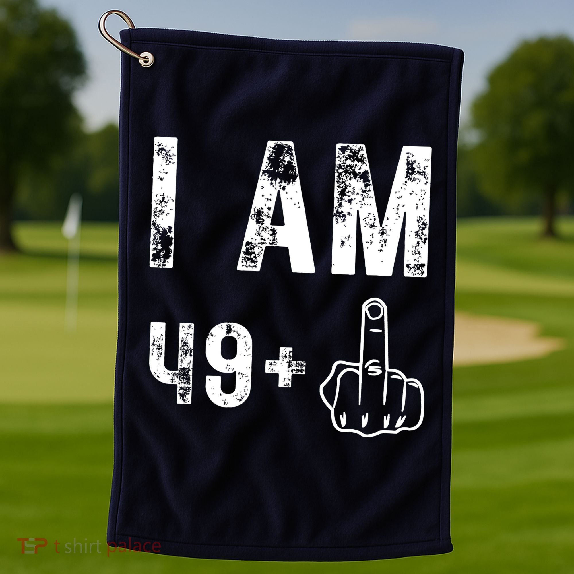 I Am 49 Plus Middle Finger 50th Birthday Golf Towel
