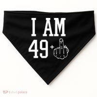I Am 49 Plus Middle Finger Sarcastic 50th Birthday USA-Made Doggie Bandana thumb 0