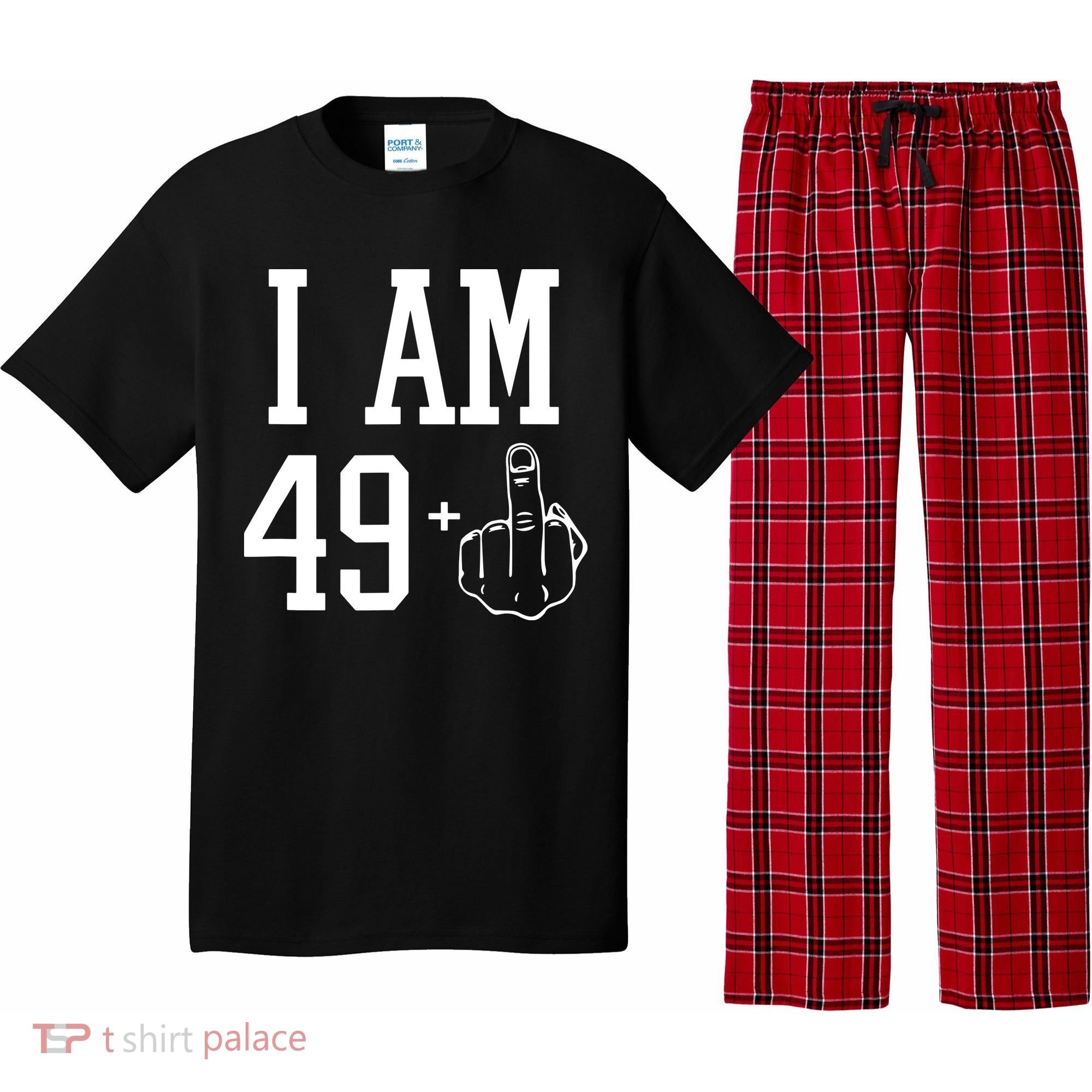 I Am 49 Plus Middle Finger Sarcastic 50th Birthday Pajama Set