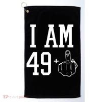 I Am 49 Plus Middle Finger Sarcastic 50th Birthday Golf Towel thumb 0