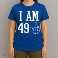 I Am 49 Plus Middle Finger Sarcastic 50th Birthday T-Shirt thumb 4