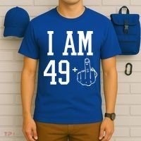 I Am 49 Plus Middle Finger Sarcastic 50th Birthday T-Shirt thumb 6
