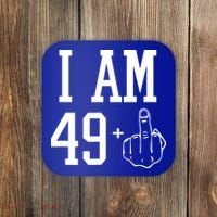 I Am 49 Plus Middle Finger Sarcastic 50th Birthday Coaster thumb 0