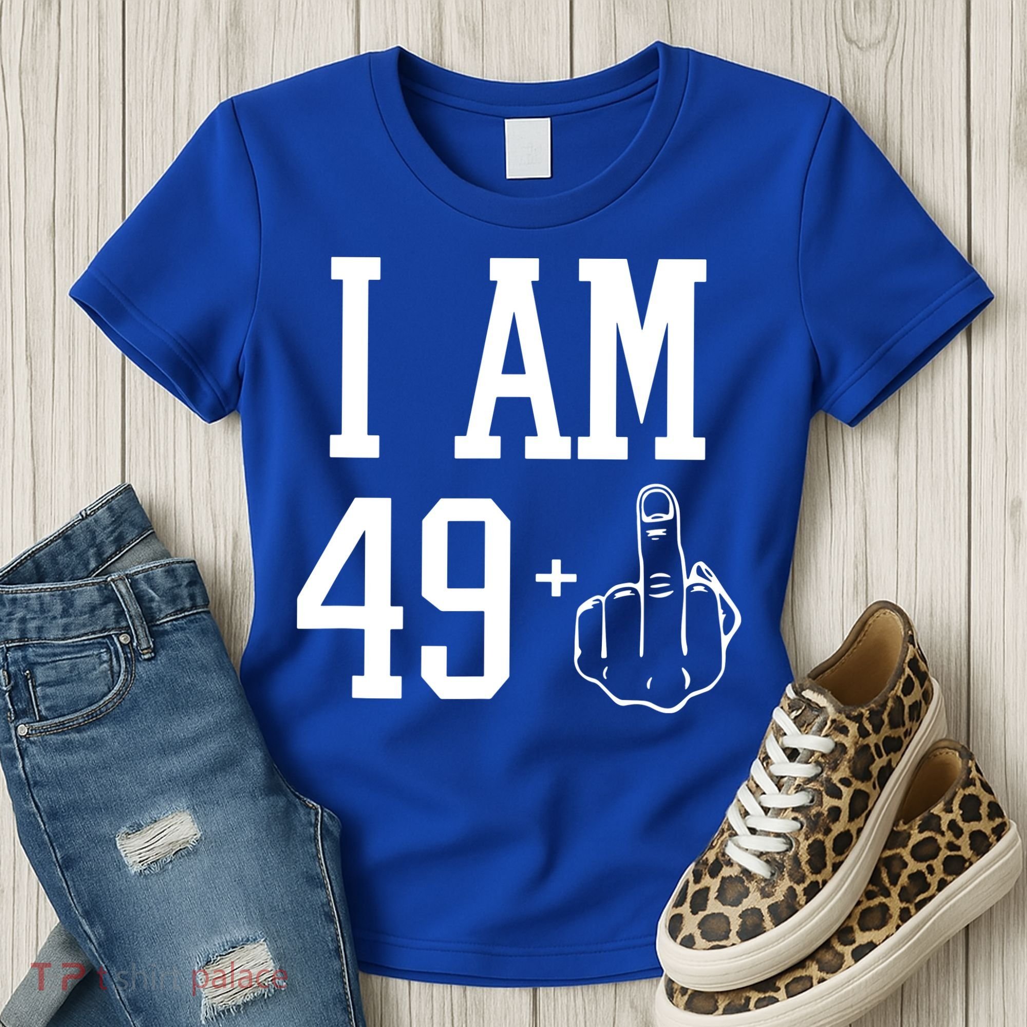 I Am 49 Plus Middle Finger Sarcastic 50th Birthday Women's T-Shirt