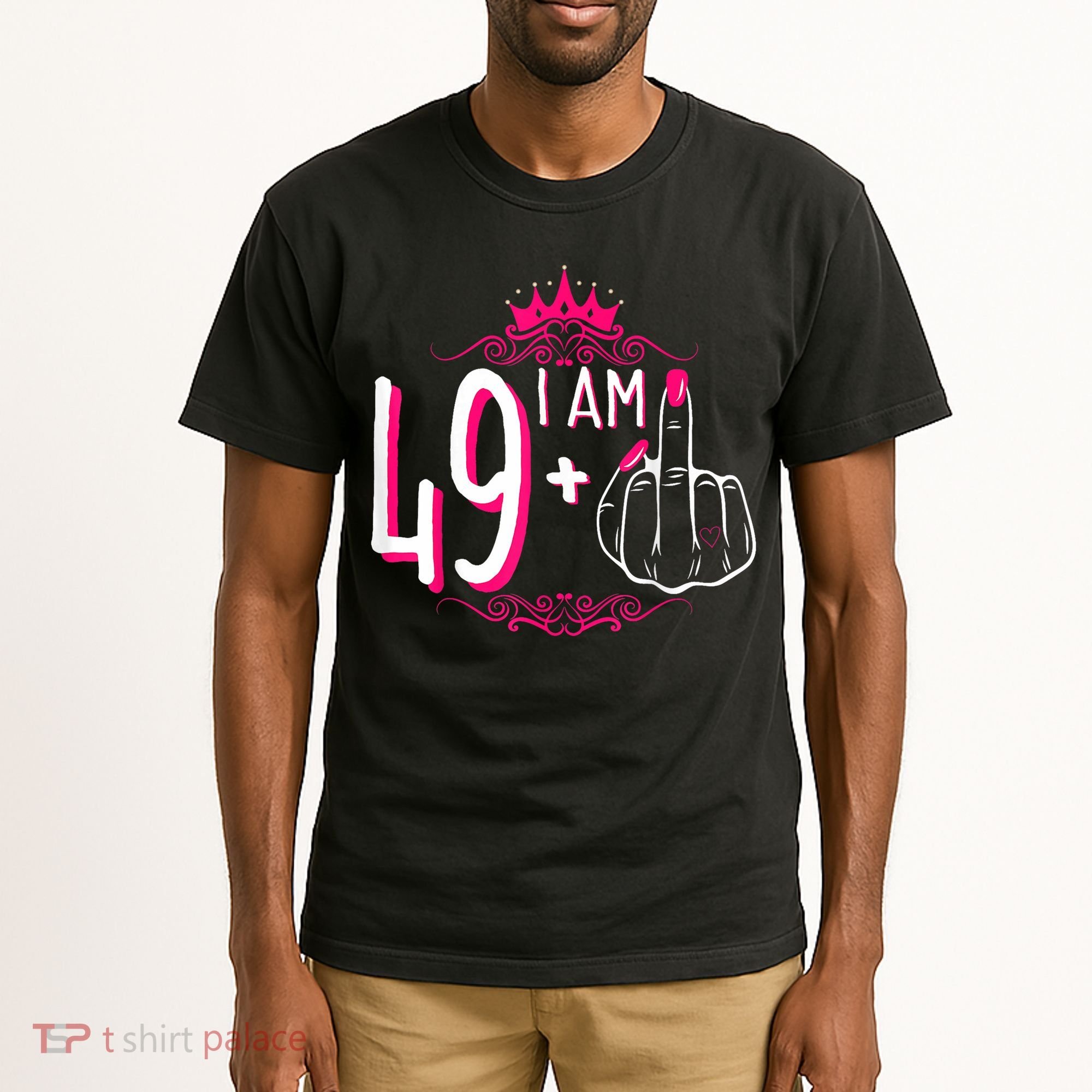 I Am 49 Plus 1 Middle Finger 49th Women Birthday Funny Tall T-Shirt