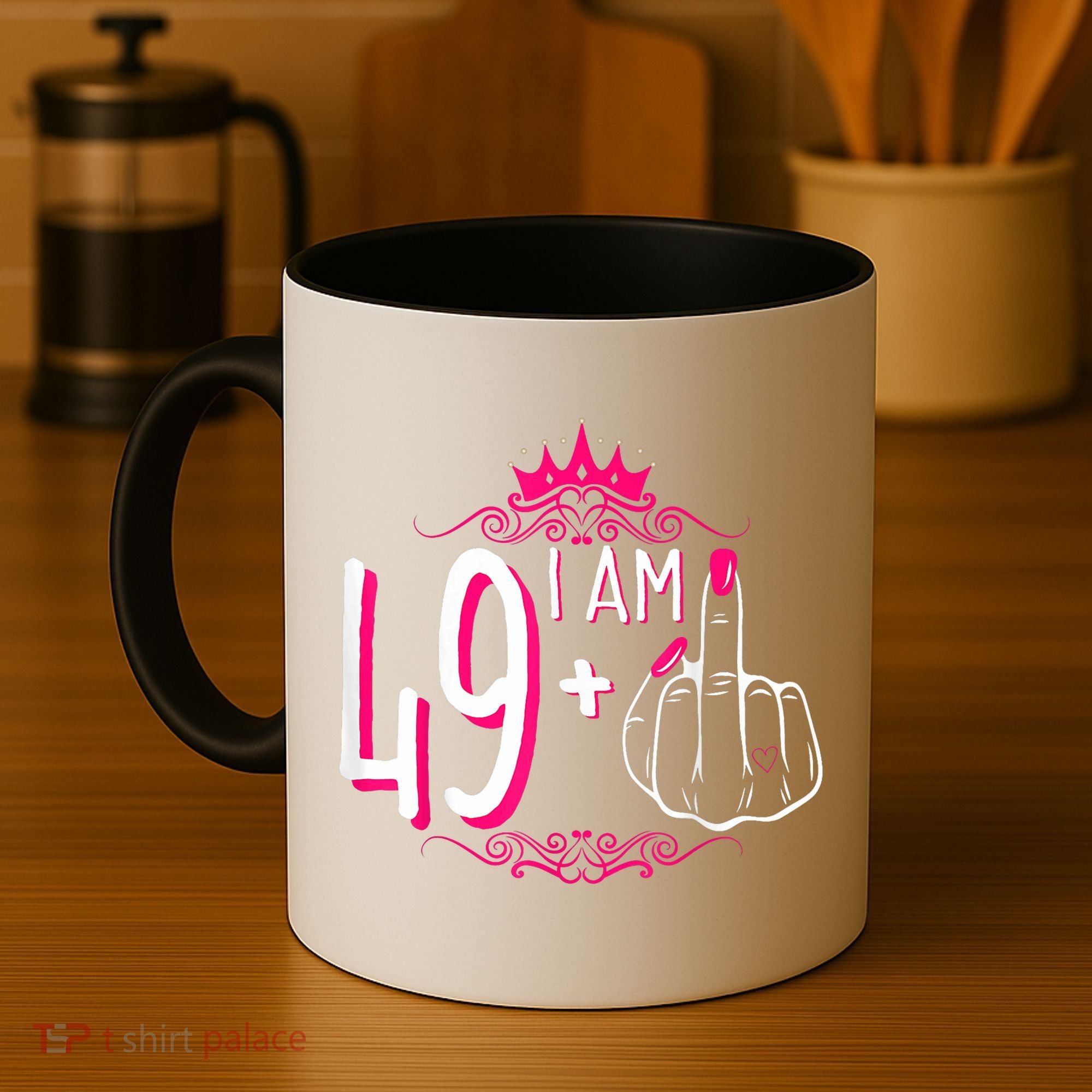 I Am 49 Plus 1 Middle Finger 49th Women Birthday Funny Coffee Mug
