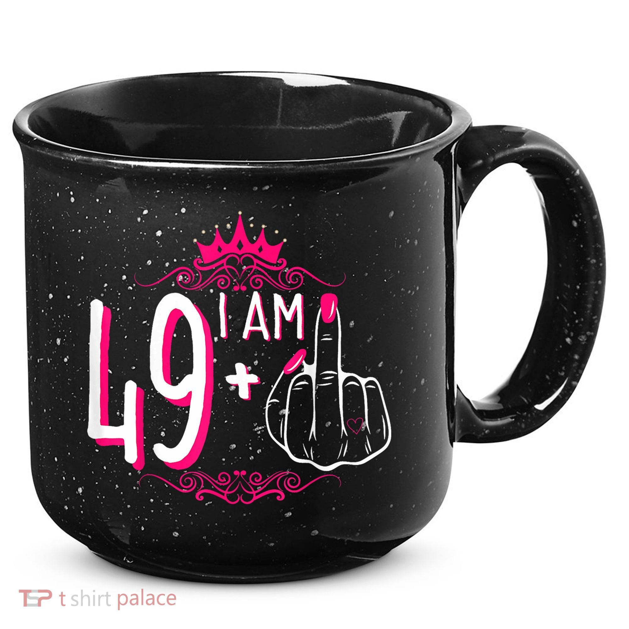 I Am 49 Plus 1 Middle Finger 49th Women Birthday Funny 15oz Campfire Ceramic Mug