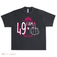 I Am 49 Plus 1 Middle Finger 49th Women Birthday Funny Urban Oversized Heavyweight T-Shirt thumb 0