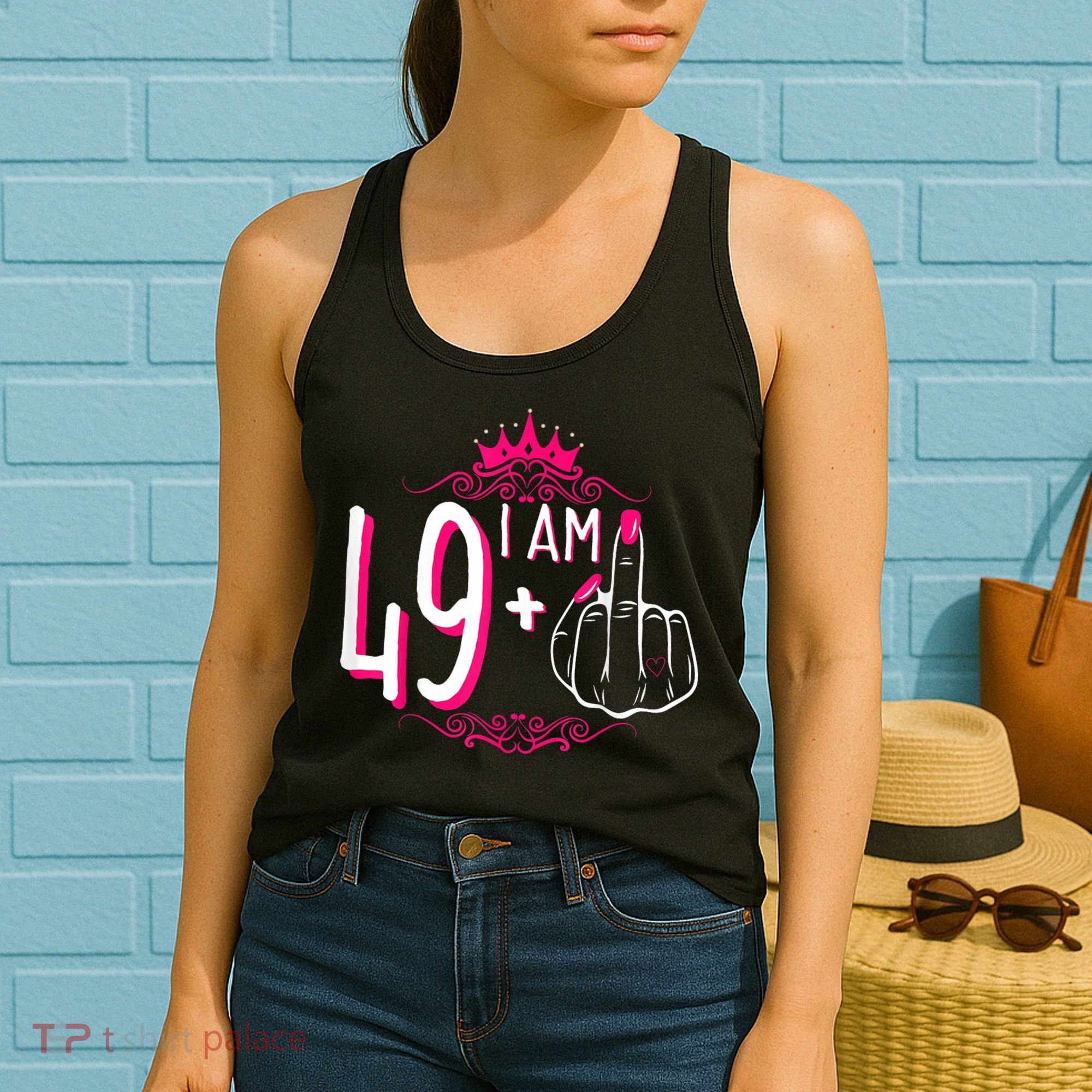 I Am 49 Plus 1 Middle Finger 49th Women Birthday Funny Women's Tank Top