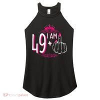I Am 49 Plus 1 Middle Finger 49th Women Birthday Funny Women's Perfect Tri Rocker Tank thumb 0