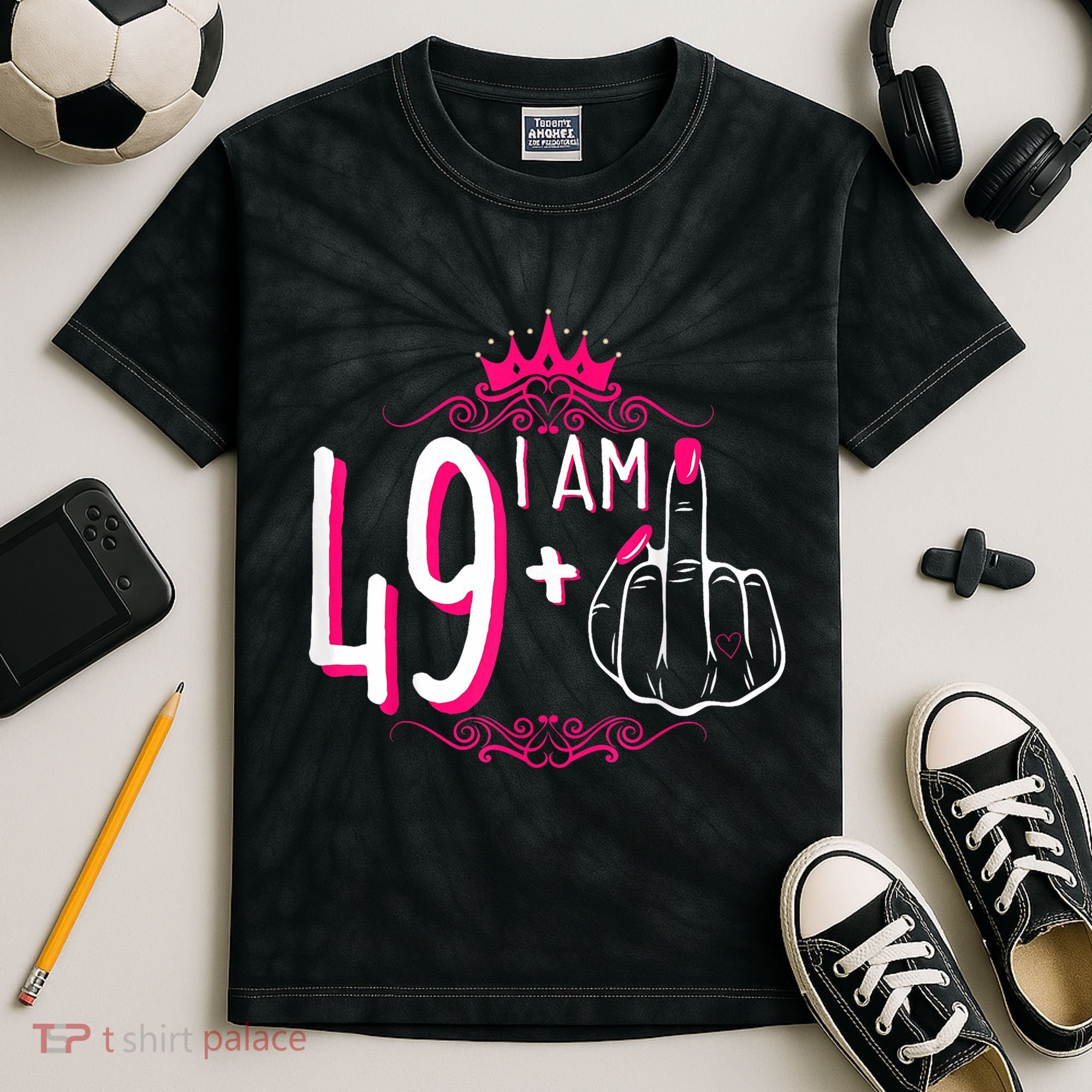 I Am 49 Plus 1 Middle Finger 49th Women Birthday Funny Kids Tie-Dye T-Shirt