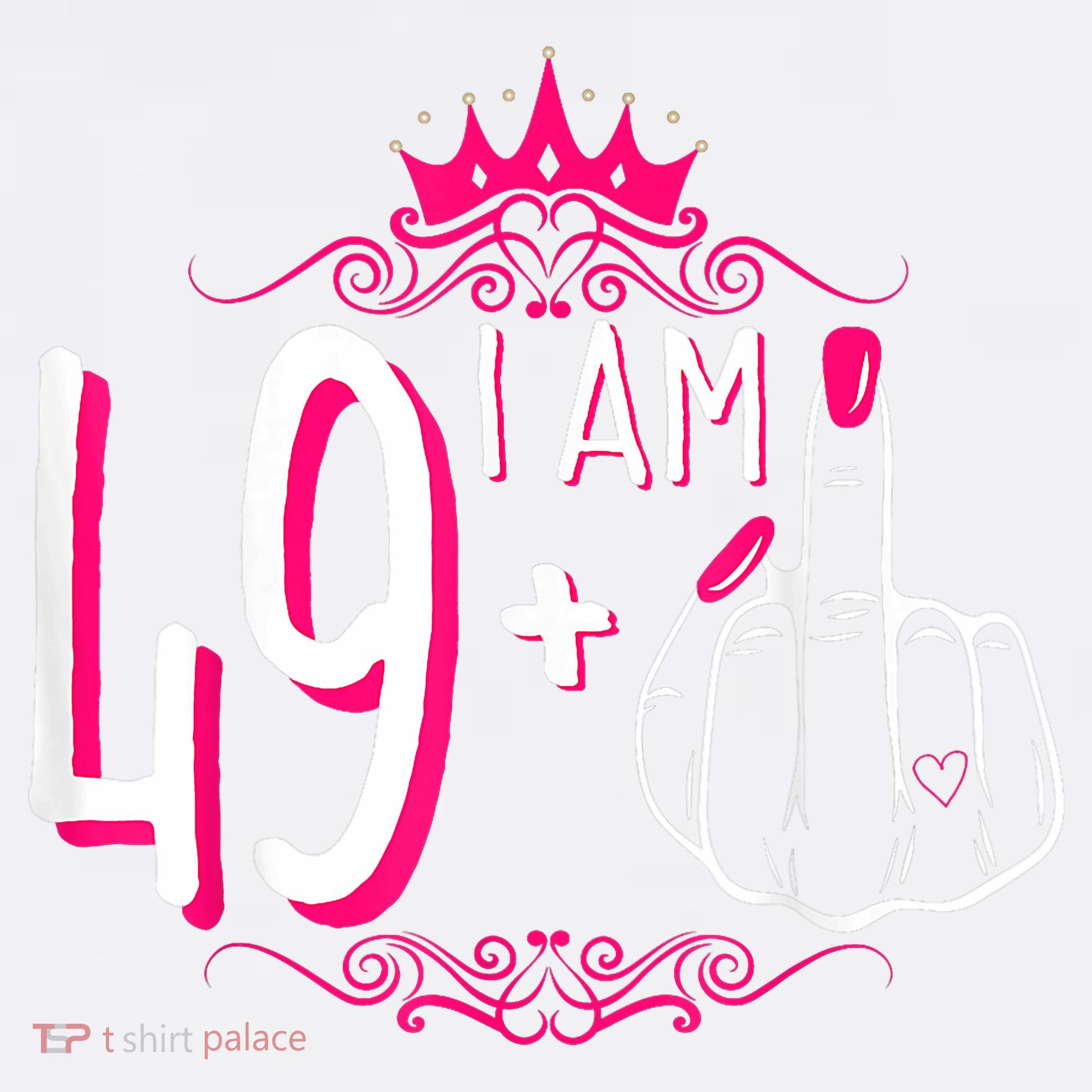 I Am 49 Plus 1 Middle Finger 49th Women Birthday Funny Garment-Dyed Sweatshirt