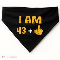 I Am 43 Plus 1 Middle Finger 44th Birthday Gift 44 Years Old USA-Made Doggie Bandana thumb 0