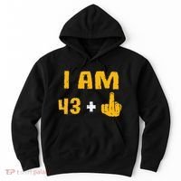 I Am 43 Plus 1 Middle Finger 44th Birthday Gift 44 Years Old Hoodie thumb 0