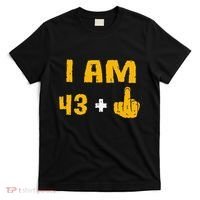I Am 43 Plus 1 Middle Finger 44th Birthday Gift 44 Years Old T-Shirt thumb 0