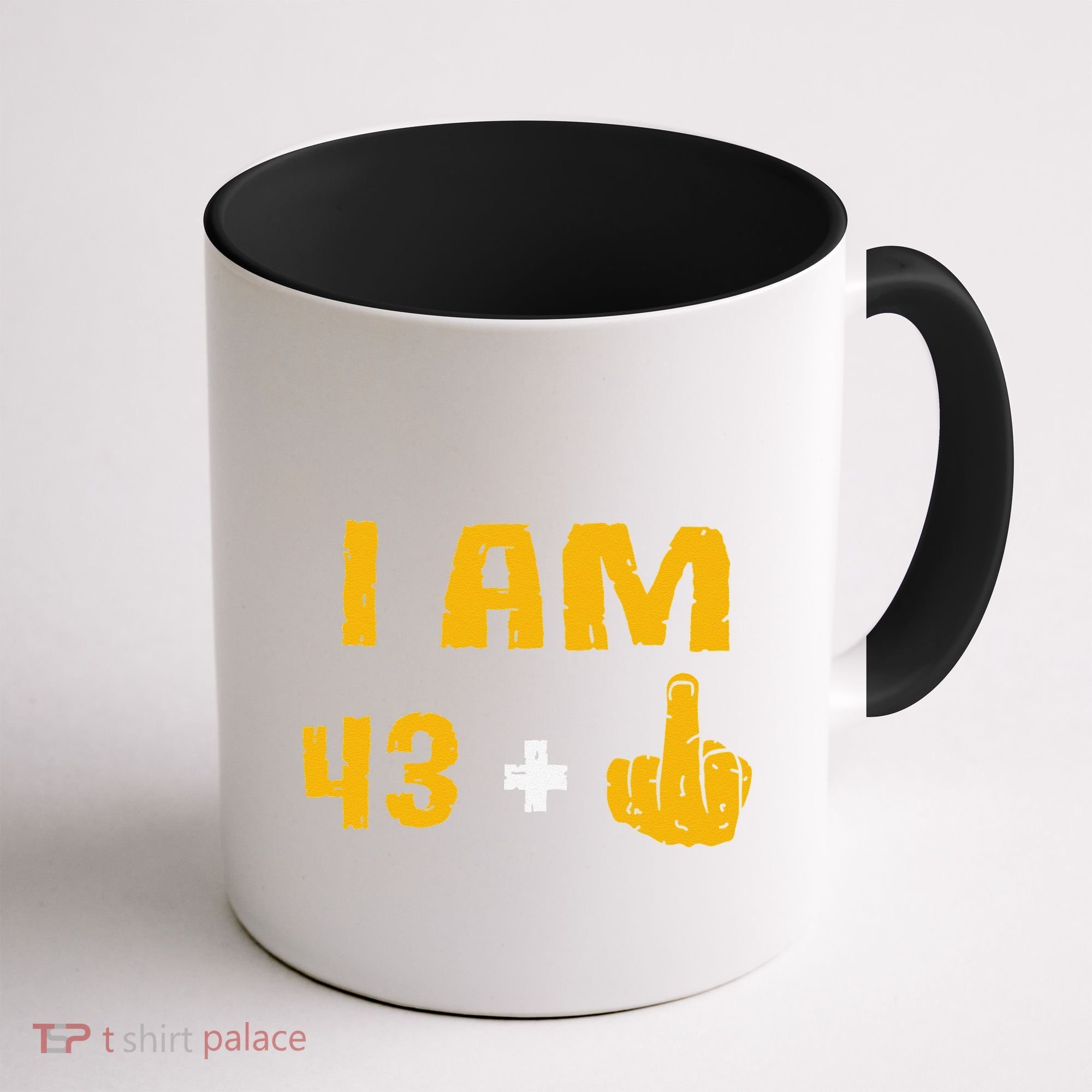 I Am 43 Plus 1 Middle Finger 44th Birthday Gift 44 Years Old Coffee Mug