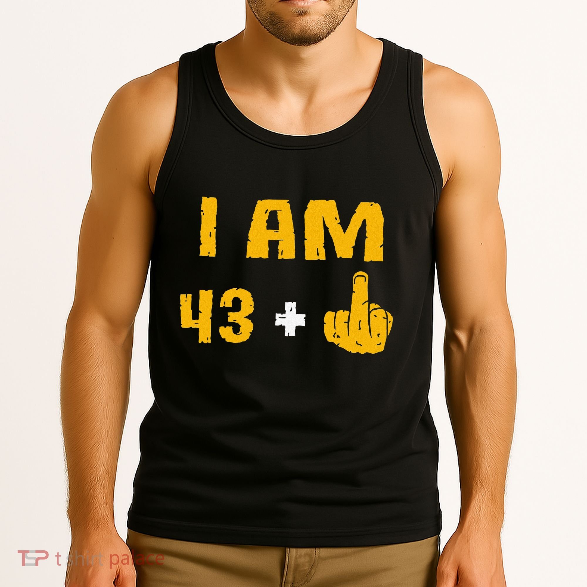 I Am 43 Plus 1 Middle Finger 44th Birthday Gift 44 Years Old Tank Top