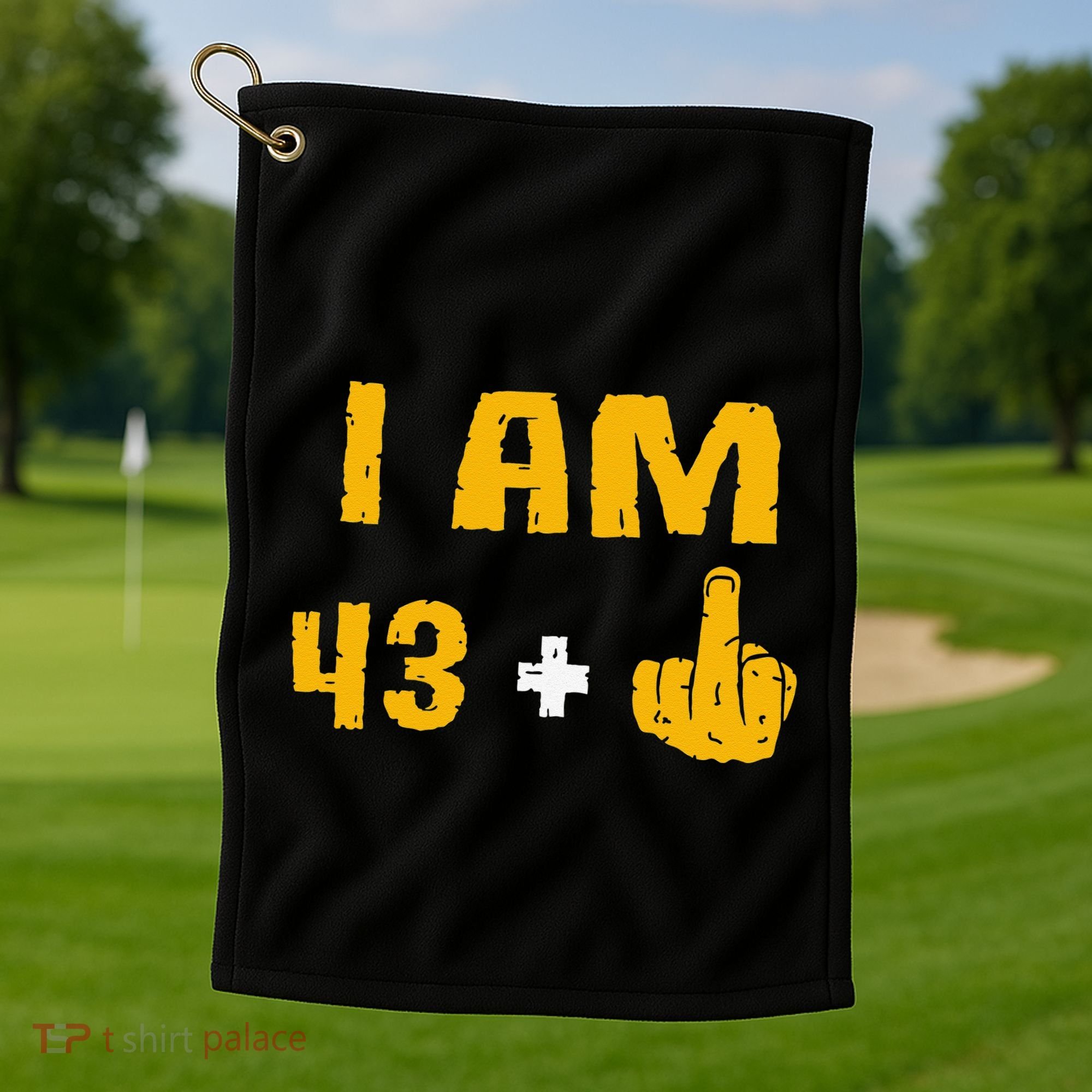 I Am 43 Plus 1 Middle Finger 44th Birthday Gift 44 Years Old Golf Towel