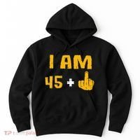 I Am 45 Plus 1 Middle Finger 46th Birthday Gift 46 Years Old Hoodie thumb 0