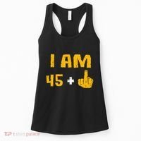 I Am 45 Plus 1 Middle Finger 46th Birthday Gift 46 Years Old Women's Tank Top thumb 0