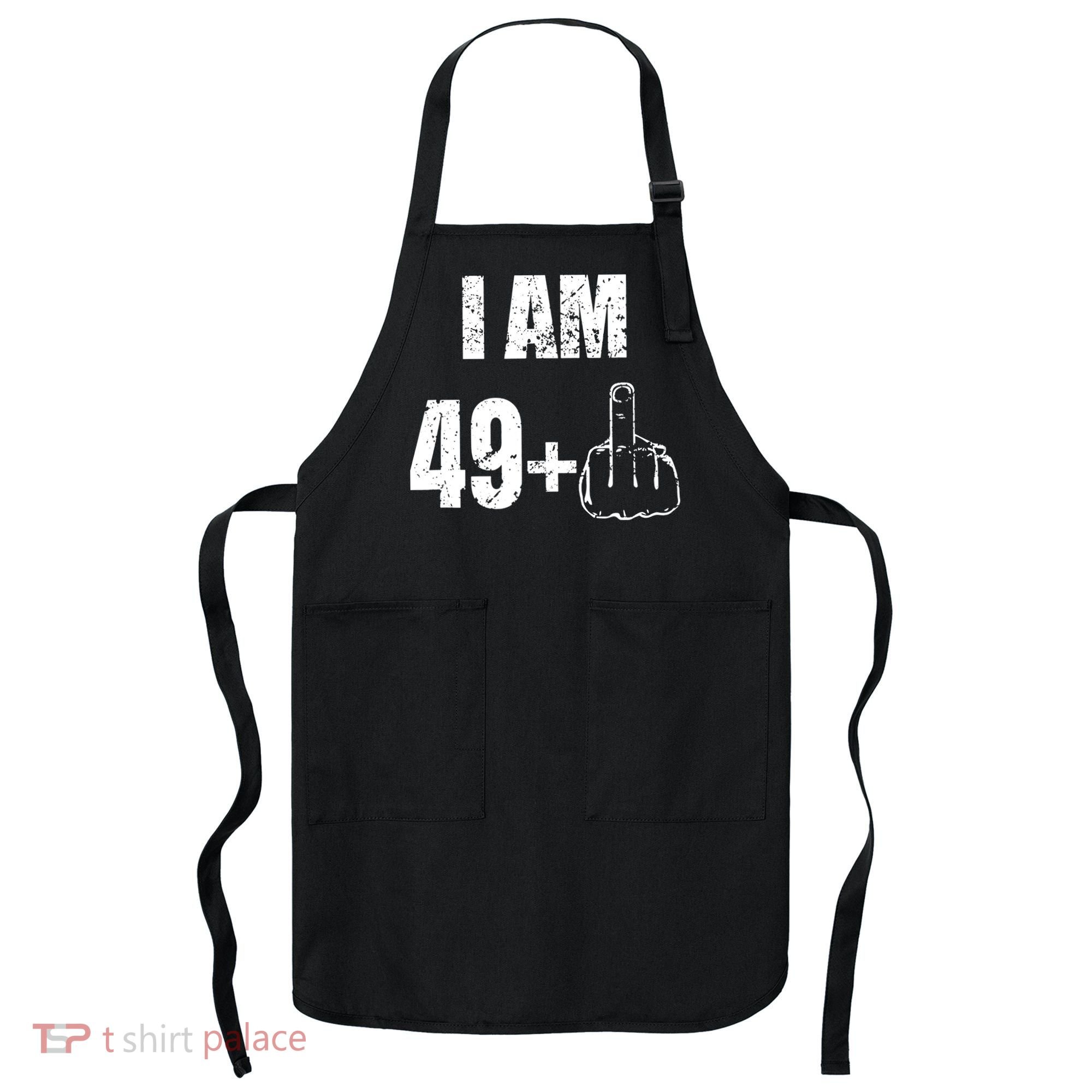 I Am 50 49 Plus One Apron