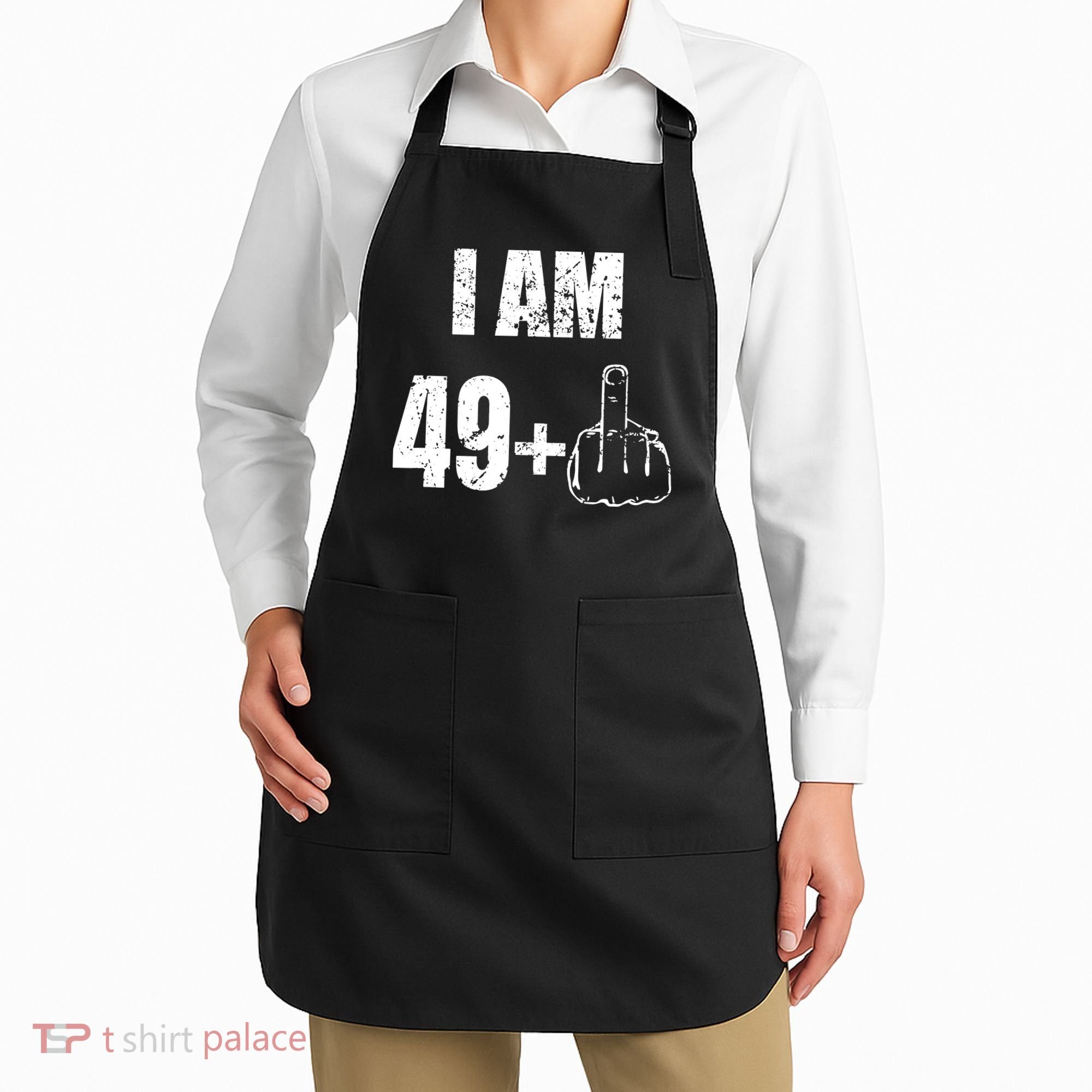 I Am 50 49 Plus One Apron