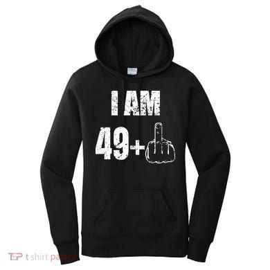 I Am 50 49 Plus One Women's Hoodie