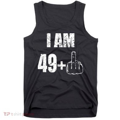 I Am 50 49 Plus One Tank Top
