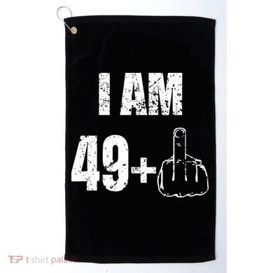 I Am 50 49 Plus One Golf Towel