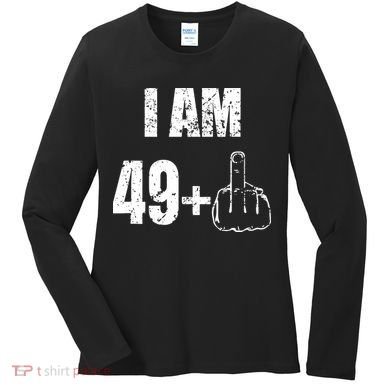 I Am 50 49 Plus One Women's Long Sleeve Shirt