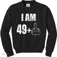 I Am 50 49 Plus One Kids Sweatshirt thumb 0