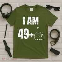 I Am 50 49 Plus One T-Shirt thumb 5