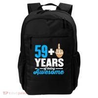 I am 59 plus 1 middle finger for a 60th Birthday Backpack thumb 0