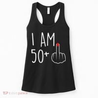 I Am 50 Plus 1 Middle Finger For A 51st Birthday Women's Tank Top thumb 0