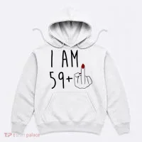 I Am 59 Plus Middle Finger Funny 60th Birthday Hoodie thumb 0