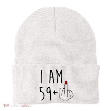 I Am 59 Plus Middle Finger Funny 60th Birthday Beanie